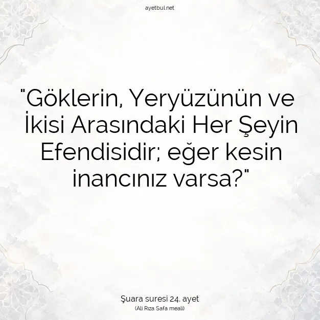 Ayetbul | Kuran Mealleri | Quran | Şuara suresi 24. ayet