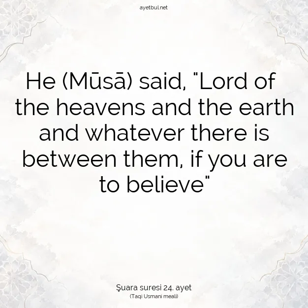 Ayetbul | Kuran Mealleri | Quran | Şuara suresi 24. ayet
