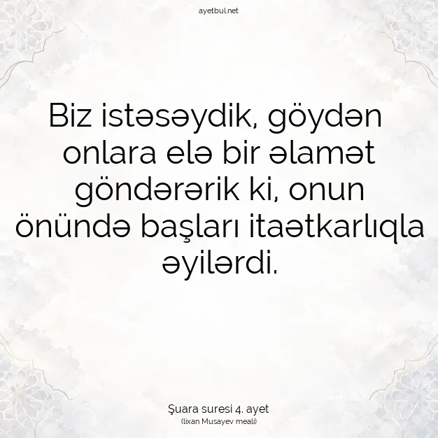 Ayetbul | Kuran Mealleri | Quran | Şuara suresi 4. ayet