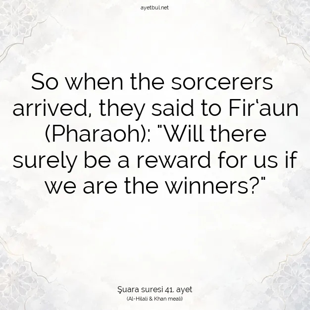 Ayetbul | Kuran Mealleri | Quran | Şuara suresi 41. ayet