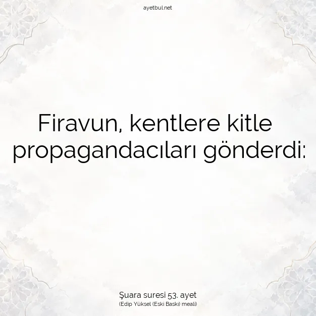 Ayetbul | Kuran Mealleri | Quran | Şuara suresi 53. ayet