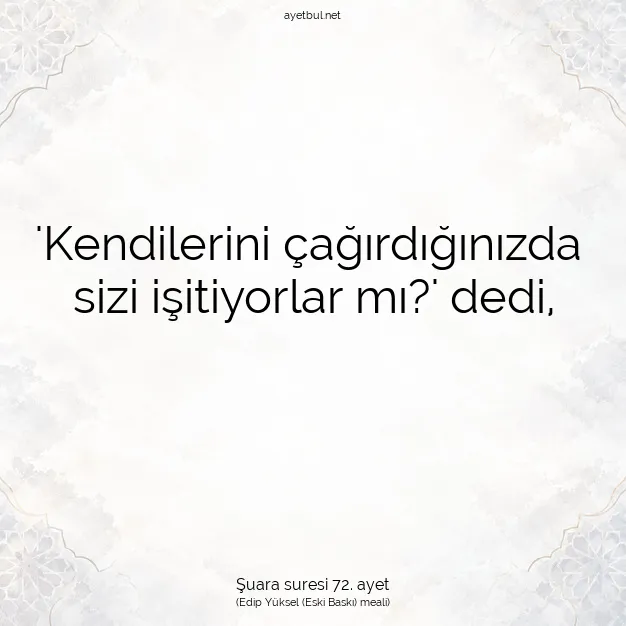 Ayetbul | Kuran Mealleri | Quran | Şuara suresi 72. ayet