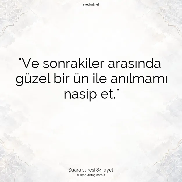 Ayetbul | Kuran Mealleri | Quran | Şuara suresi 84. ayet