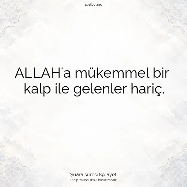 Ayetbul | Kuran Mealleri | Quran | Şuara suresi 89. ayet
