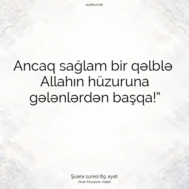 Ayetbul | Kuran Mealleri | Quran | Şuara suresi 89. ayet