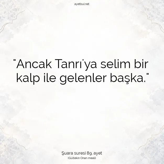 Ayetbul | Kuran Mealleri | Quran | Şuara suresi 89. ayet
