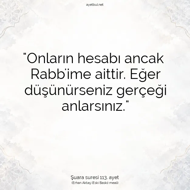 Ayetbul | Kuran Mealleri | Quran | Şuara suresi 113. ayet