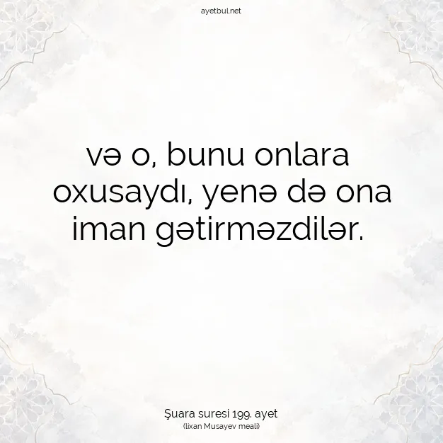 Ayetbul | Kuran Mealleri | Quran | Şuara suresi 199. ayet