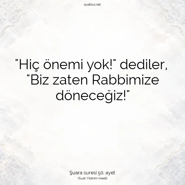 Ayetbul | Kuran Mealleri | Quran | Şuara suresi 50. ayet