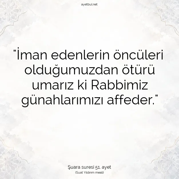 Ayetbul | Kuran Mealleri | Quran | Şuara suresi 51. ayet