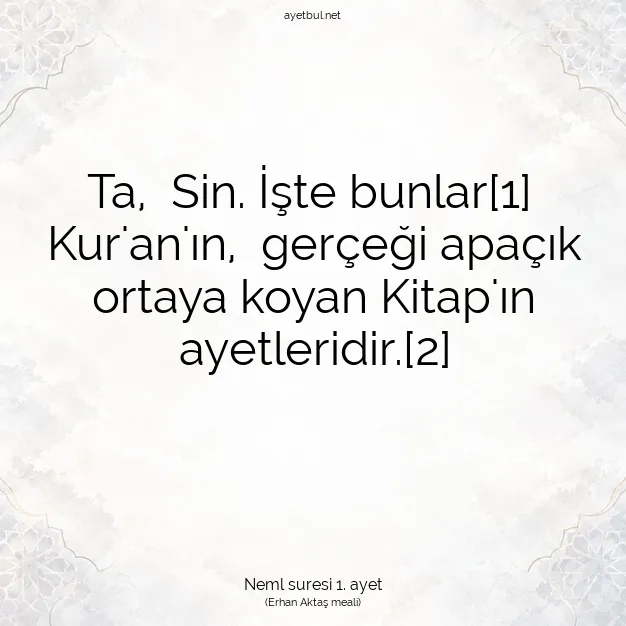 Ayetbul | Kuran Mealleri | Quran | Neml suresi 1. ayet