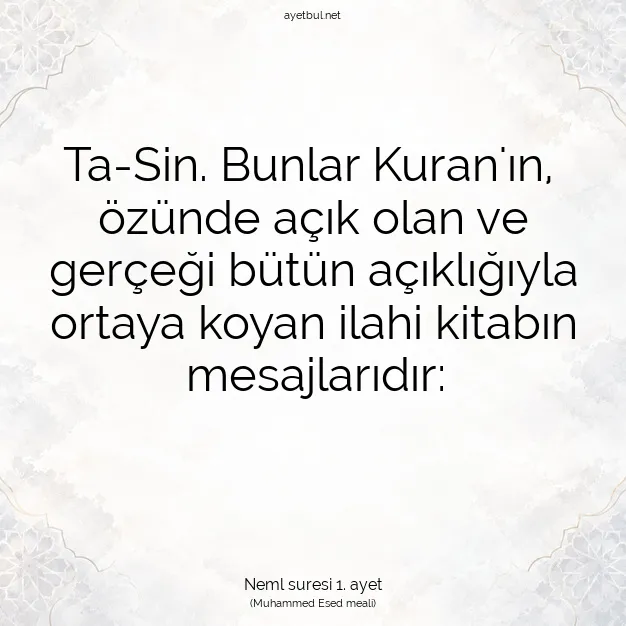 Ayetbul | Kuran Mealleri | Quran | Neml suresi 1. ayet