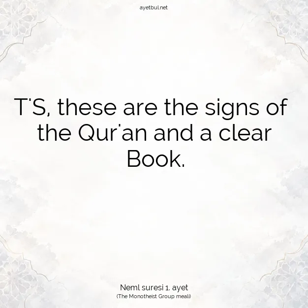 Ayetbul | Kuran Mealleri | Quran | Neml suresi 1. ayet