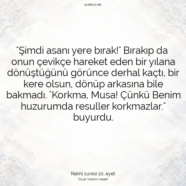 Ayetbul | Kuran Mealleri | Quran | Neml suresi 10. ayet