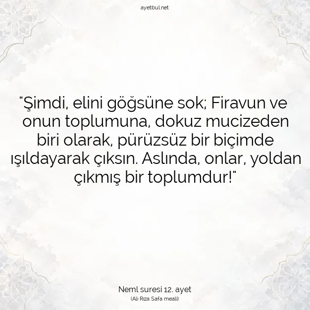 Ayetbul | Kuran Mealleri | Quran | Neml suresi 12. ayet