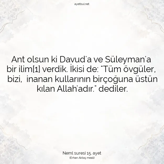 Ayetbul | Kuran Mealleri | Quran | Neml suresi 15. ayet