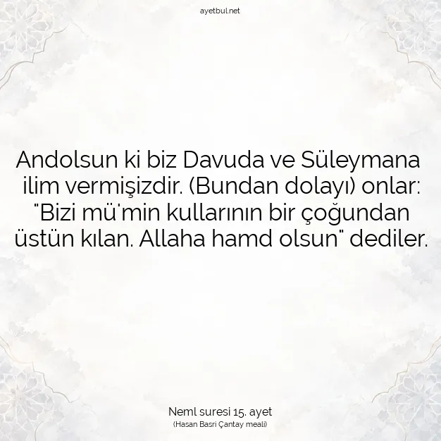 Ayetbul | Kuran Mealleri | Quran | Neml suresi 15. ayet
