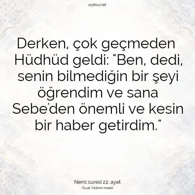 Ayetbul | Kuran Mealleri | Quran | Neml suresi 22. ayet