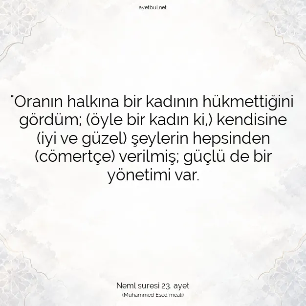Ayetbul | Kuran Mealleri | Quran | Neml suresi 23. ayet
