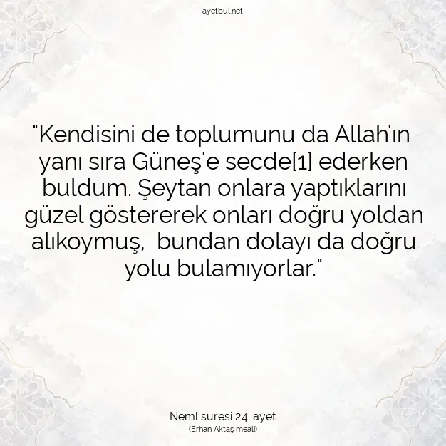 Ayetbul | Kuran Mealleri | Quran | Neml suresi 24. ayet