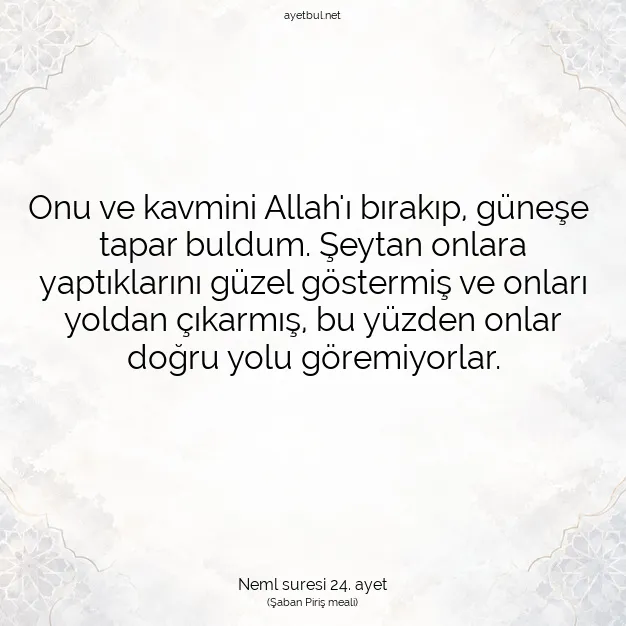 Ayetbul | Kuran Mealleri | Quran | Neml suresi 24. ayet