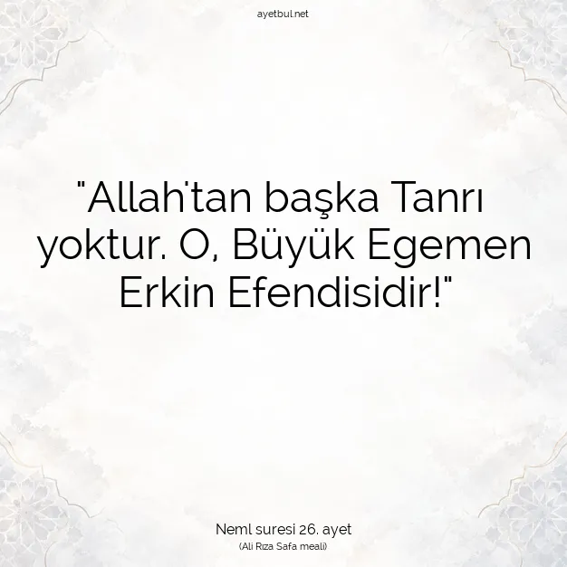 Ayetbul | Kuran Mealleri | Quran | Neml suresi 26. ayet