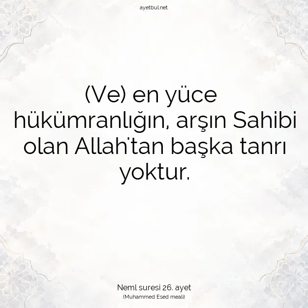 Ayetbul | Kuran Mealleri | Quran | Neml suresi 26. ayet