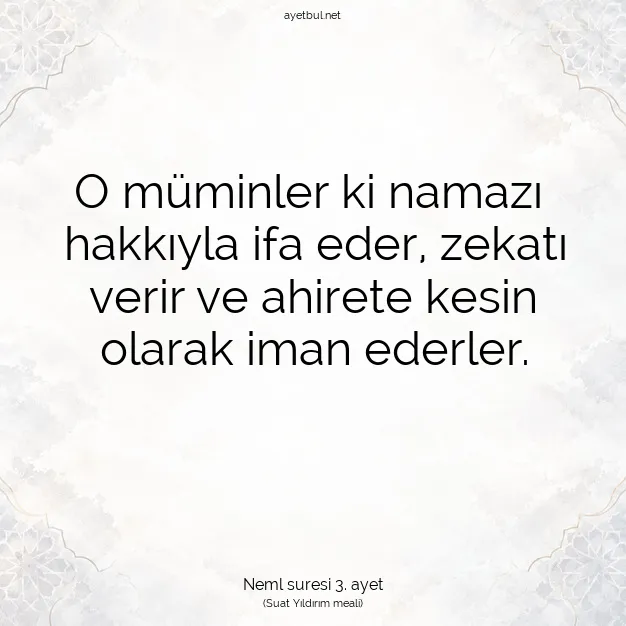 Ayetbul | Kuran Mealleri | Quran | Neml suresi 3. ayet