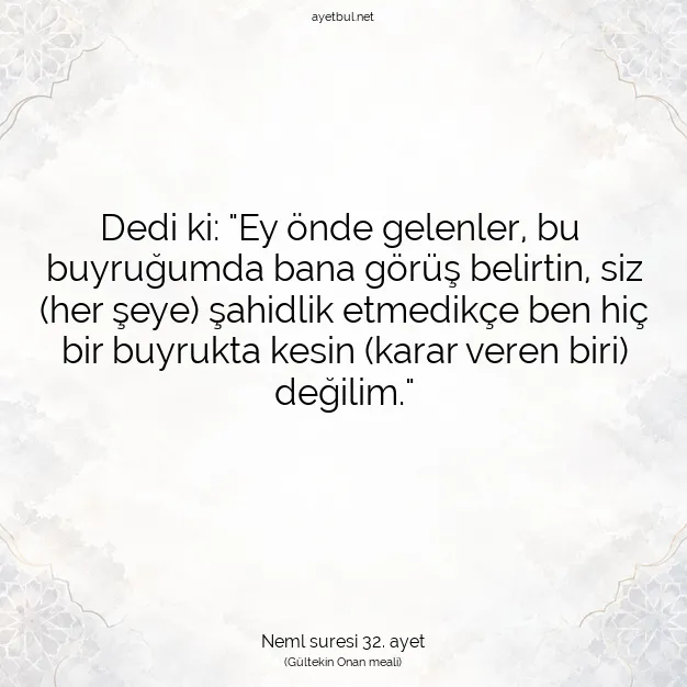 Ayetbul | Kuran Mealleri | Quran | Neml suresi 32. ayet