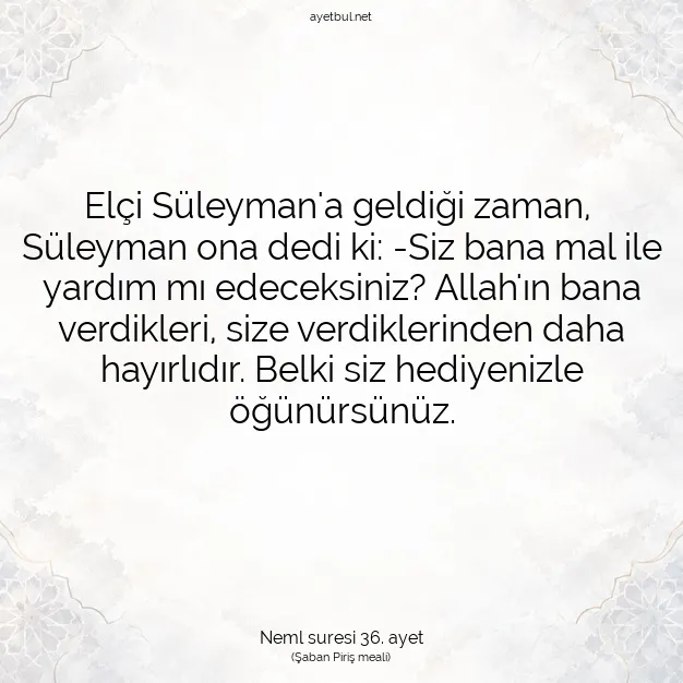 Ayetbul | Kuran Mealleri | Quran | Neml suresi 36. ayet