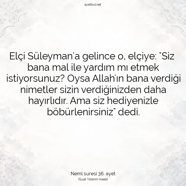 Ayetbul | Kuran Mealleri | Quran | Neml suresi 36. ayet