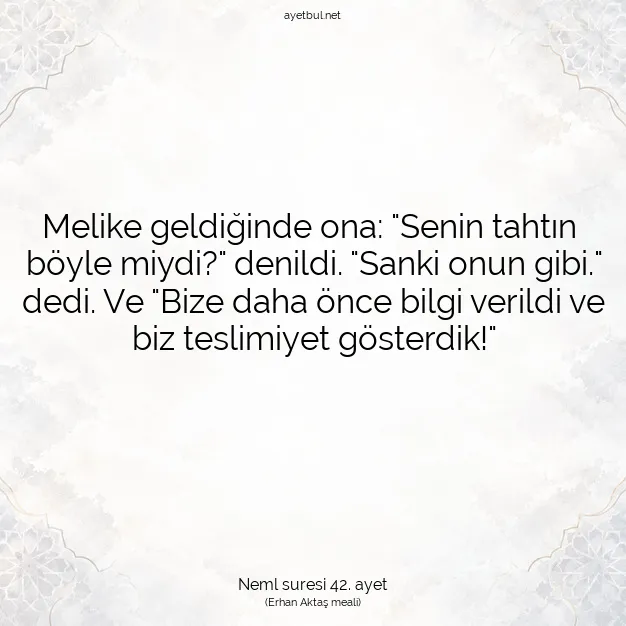 Ayetbul | Kuran Mealleri | Quran | Neml suresi 42. ayet