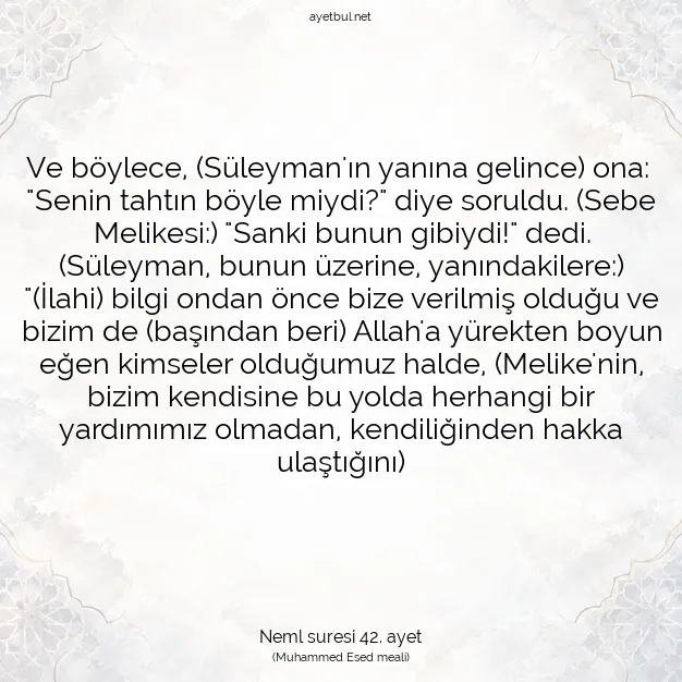 Ayetbul | Kuran Mealleri | Quran | Neml suresi 42. ayet