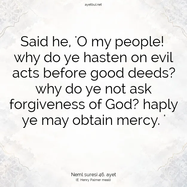Ayetbul | Kuran Mealleri | Quran | Neml suresi 46. ayet
