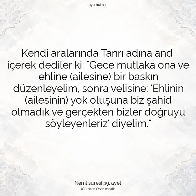 Ayetbul | Kuran Mealleri | Quran | Neml suresi 49. ayet