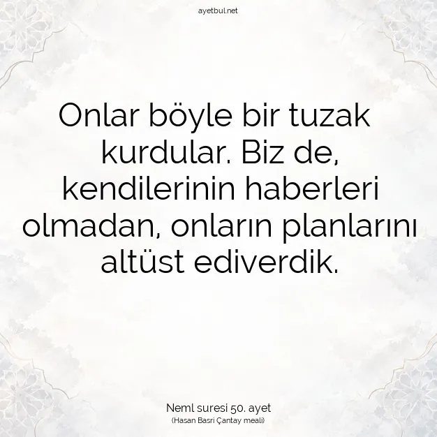 Ayetbul | Kuran Mealleri | Quran | Neml suresi 50. ayet