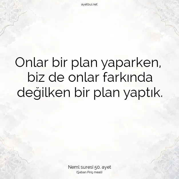 Ayetbul | Kuran Mealleri | Quran | Neml suresi 50. ayet
