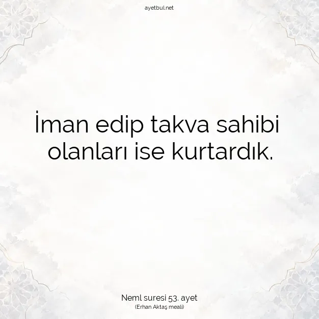 Ayetbul | Kuran Mealleri | Quran | Neml suresi 53. ayet
