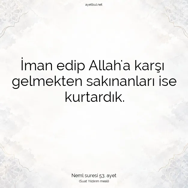 Ayetbul | Kuran Mealleri | Quran | Neml suresi 53. ayet