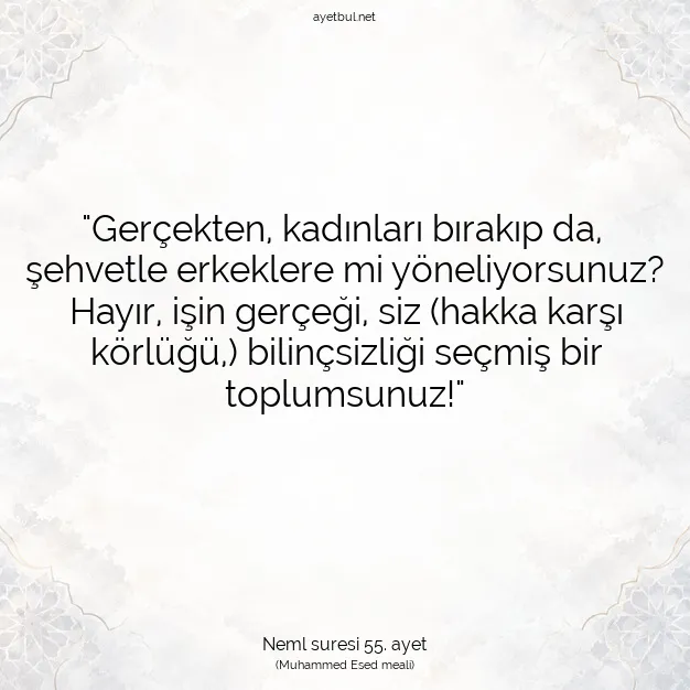Ayetbul | Kuran Mealleri | Quran | Neml suresi 55. ayet