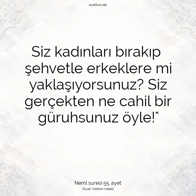 Ayetbul | Kuran Mealleri | Quran | Neml suresi 55. ayet