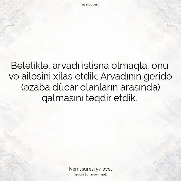 Ayetbul | Kuran Mealleri | Quran | Neml suresi 57. ayet