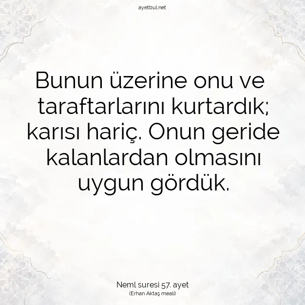 Ayetbul | Kuran Mealleri | Quran | Neml suresi 57. ayet