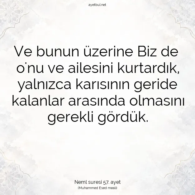 Ayetbul | Kuran Mealleri | Quran | Neml suresi 57. ayet