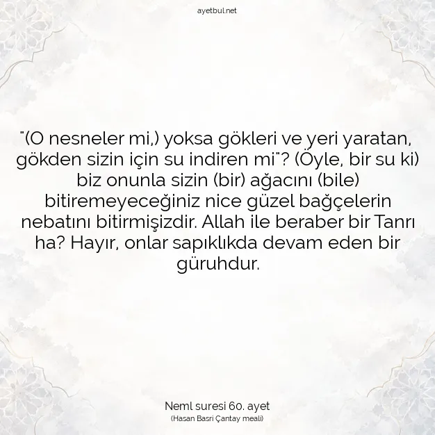Ayetbul | Kuran Mealleri | Quran | Neml suresi 60. ayet