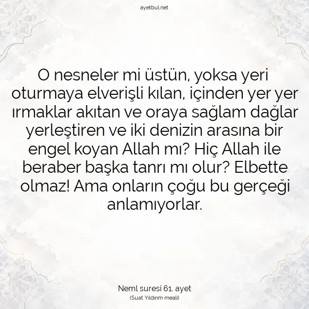 Ayetbul | Kuran Mealleri | Quran | Neml suresi 61. ayet