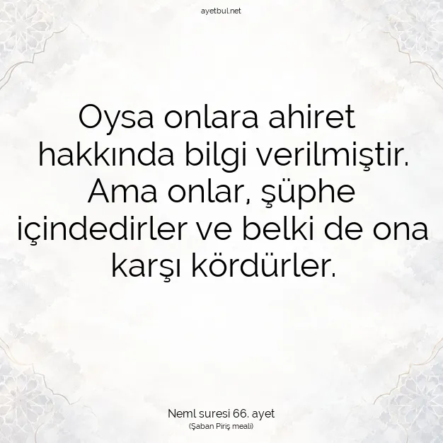 Ayetbul | Kuran Mealleri | Quran | Neml suresi 66. ayet