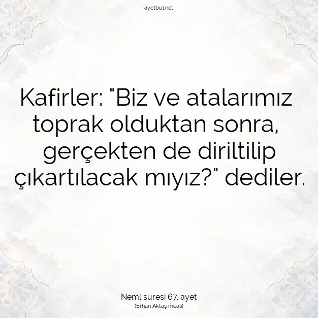 Ayetbul | Kuran Mealleri | Quran | Neml suresi 67. ayet