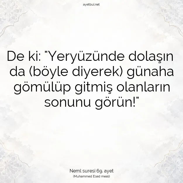 Ayetbul | Kuran Mealleri | Quran | Neml suresi 69. ayet