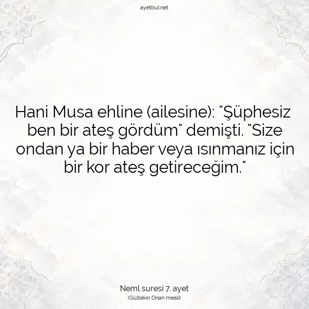 Ayetbul | Kuran Mealleri | Quran | Neml suresi 7. ayet